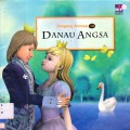 Dongeng 3D 14 : Danau Angsa