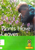 Go Facts Set 1 (Living Things - Science & Technology) : Plants Have Leaves