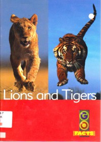 Go Facts Set 4 (Wild Animals) : Lions And Tigers