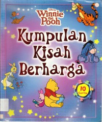 Disney Winnie The Pooh : Kumpulan Kisah Berharga