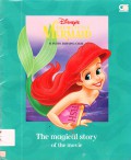 Disney : The Little Mermaid (Si Putri Duyung Cilik) The Magical Story Of The Movie