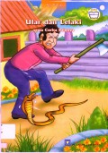 Seri Fabel : Ular Dan Lelaki