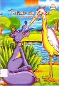 Seri Fabel : Serigala Dan Bangau