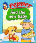 Pepper : And The New Baby