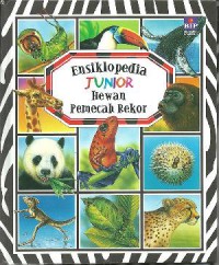 Ensiklopedia Junior : Hewan Pemecah Rekor