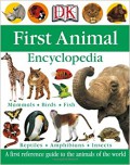 Dk : First Animal Encyclopedia