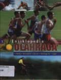 Ensiklopedia Olahraga 1 (Atletik, Bersepeda, Senam, Olahraga Air, Layar)