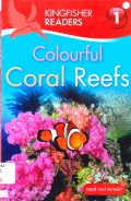 Kingfisher Readers 1 : Colourful Coral Reefs