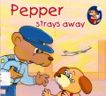 Pepper : Strays Away