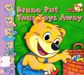 When I Was Young 1 : Bruno Put Your Toys Away