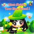 Shirley. The Good Little Witch : Meet Shirley Your New Friend!