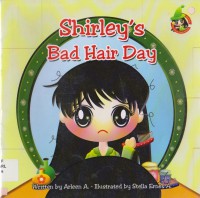 Shirley. The Good Little Witch : Shirley'S Bad Hair Day