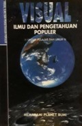 Visual Ilmu Dan Pengetahuan Populer : Memahami Planet Bumi