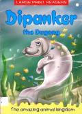 Large Print Stories : Dipanker The Dugong