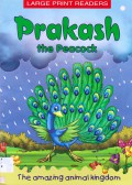 Large Print Stories : Prakash The Peacock