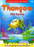 Large Print Stories : Thangam The Turtle