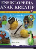 Ensiklopedia Anak Kreatif : Era Penemuan Baru