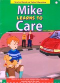 Stories Based On Value Education : Mike Learns To Care