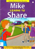 Stories Based On Value Education : Mike Learns To Share