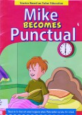 Stories Based On Value Education : Mike Becomes Punctual