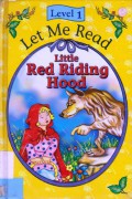 Let Me Read Level 1 : Little Red Riding Hood