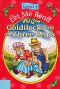 Let Me Read Level 1 : Goldilocks Ang The Three Bears