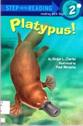 Step Into Reading (Lv. 2) : Platypus!