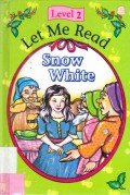 Let Me Read Level 2 : Snow White