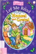 Let Me Read Level 2 : Hansel And Gretel