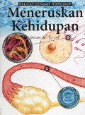 Melihat Dengan Mikroskop : Meneruskan Kehidupan (Berbiak Dan Tumbuh)