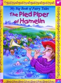 My Big Book Of Fairy Tales : The Pied Piper Of Hamelin