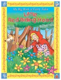 My Big Book Of Fairy Tales : Little Red Riding Hood