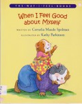 The Way I Feel Books : When I Feel Good About Myself