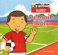 Seri Mengenal Profesi : Pemain Bola