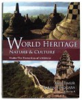 World Heritage Nature & Culture (Vol 4) : Asia Timur & Asia Tenggara