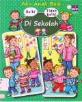 Aku Anak Baik : Di Sekolah