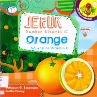 Seri Buah Populer : Jeruk Sumber Vitamin C (Orange Source Of Vitamin C)