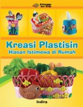 Kreasi Plastisin. Hiasan Istimewa Di Rumah