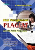 Kiat Menghindari Plagiat (How To Avoid Plagiarism)