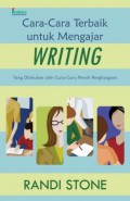 Cara-Cara Terbaik Untuk Mengajar Writing