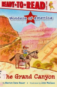 Ready To Read Lv 1 : Wonders Of America. The Grand Canyon