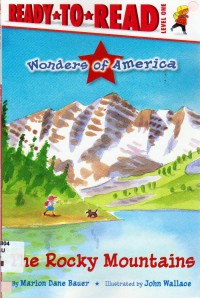 Ready To Read Lv 1 : Wonders Of America. The Rocky Mountains