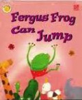 (Big Book) Big Smile Books : Fergus Frog Can Jump