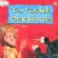 (Big Book) Famous Fables : The Foolish Blackbirds