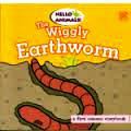 (Big Book) Hello Animals : The Wiggly Earthworm