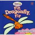 (Big Book) Hello Animals : Fly, Dragonfly, Fly