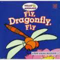 (Big Book) Hello Animals : Fly, Dragonfly, Fly