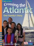 Pearson Four Corners Series (Fluent) : Crossing The Atlantic (One Family'S Story)