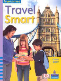 Pearson Four Corners Series (Middle Primary A) : Travel Smart