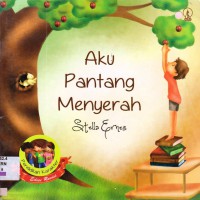 Aku Pantang Menyerah (Pendidikan Karakter Edisi Revisi)